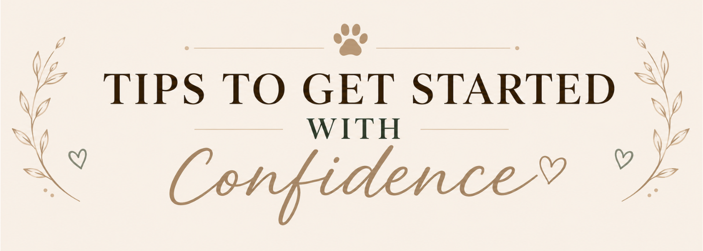 Tips to Get Started with Confidence