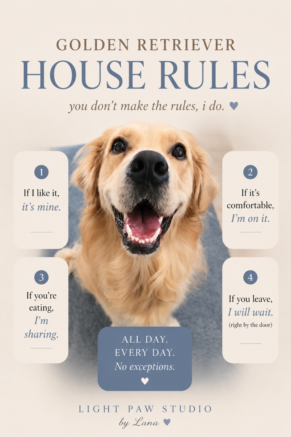 Golden Retriever House Rules — According to Lana