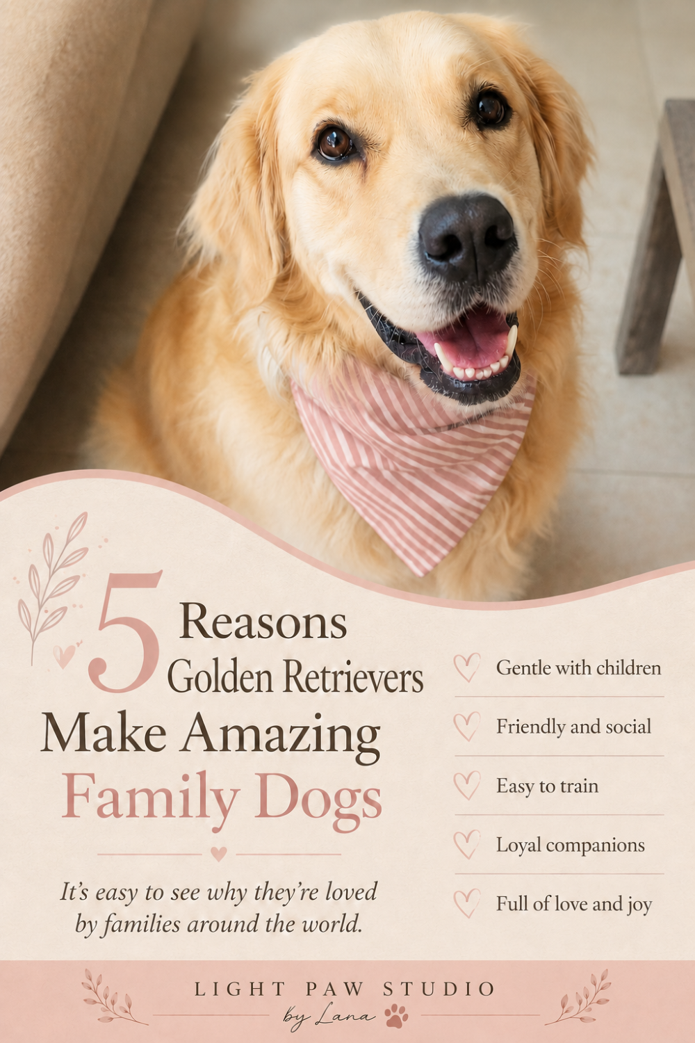 5 Reasons Golden Retrievers Make Amazing Family Dogs